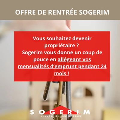 OFFRE DE RENTRÉE SOGERIM